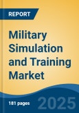 Military Simulation and Training Market - Global Industry Size, Share, Trends, Opportunity, and Forecast, 2020-2030F- Product Image