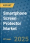 Smartphone Screen Protector Market - Global Industry Analysis, Size, Share, Growth, Trends, and Forecast 2032 - By Product, Technology, Grade, Application, End-user, Region: (North America, Europe, Asia Pacific, Latin America and Middle East and Africa) - Product Image