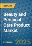 Beauty and Personal Care Product Market - Global Industry Analysis, Size, Share, Growth, Trends, and Forecast 2032 - By Product, Technology, Grade, Application, End-user, Region: (North America, Europe, Asia Pacific, Latin America and Middle East and Africa)- Product Image
