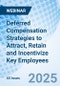Deferred Compensation Strategies to Attract, Retain and Incentivize Key Employees - Webinar (Recorded) - Product Thumbnail Image