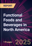 Functional Foods and Beverages in North America 2025-2029- Product Image