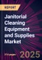 Janitorial Cleaning Equipment and Supplies Market 2025-2029 - Product Image