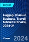 Luggage (Casual, Business, Travel) Market Overview, 2024-29 - Product Image