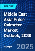 Middle East Asia Pulse Oximeter Market Outlook, 2030- Product Image