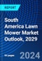 South America Lawn Mower Market Outlook, 2029 - Product Thumbnail Image