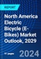 North America Electric Bicycle (E-Bikes) Market Outlook, 2029 - Product Image