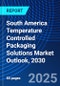 South America Temperature Controlled Packaging Solutions Market Outlook, 2030 - Product Thumbnail Image
