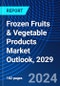 Frozen Fruits & Vegetable Products Market Outlook, 2029 - Product Thumbnail Image