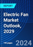 Electric Fan Market Outlook, 2029- Product Image