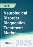 Neurological Disorder Diagnostics Treatment Market - Forecasts from 2025 to 2030- Product Image