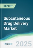 Subcutaneous Drug Delivery Market - Forecasts from 2025 to 2030- Product Image