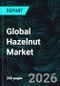 Global Hazelnut Market Report by Product, Application, Country and Company Analysis 2026-2034 - Product Thumbnail Image
