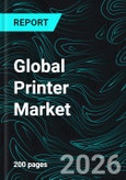 Global Printer Market Report by Type, End Use, Country and Company Analysis 2026-2034- Product Image