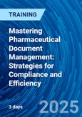 Mastering Pharmaceutical Document Management: Strategies for Compliance and Efficiency (Recorded)- Product Image