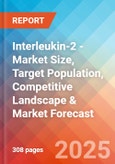 Interleukin-2 - Market Size, Target Population, Competitive Landscape & Market Forecast - 2034- Product Image