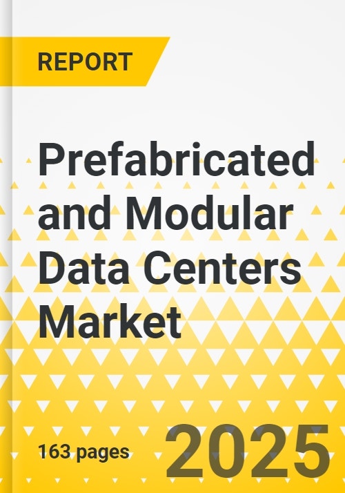 Prefabricated and Modular Data Centers Market - A Global and Regional ...