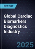 Global Cardiac Biomarkers Diagnostics Industry, 2024-2029- Product Image