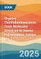 Organic Electroluminescence. From Molecular Structure to Device Performance. Edition No. 1 - Product Thumbnail Image