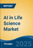 AI in Life Science Market - Global Industry Size, Share, Trends, Opportunity, and Forecast, 2020-2030F- Product Image