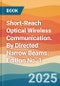 Short-Reach Optical Wireless Communication. By Directed Narrow Beams. Edition No. 1 - Product Thumbnail Image