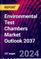 Environmental Test Chambers Market Outlook 2037 - Product Image