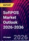 SoftPOS Market Outlook 2026-2036 - Product Thumbnail Image