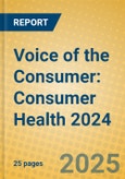 Voice of the Consumer: Consumer Health 2024- Product Image