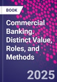 Commercial Banking. Distinct Value, Roles, and Methods- Product Image
