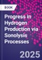 Progress in Hydrogen Production via Sonolysis Processes - Product Thumbnail Image