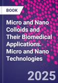 Micro and Nano Colloids and Their Biomedical Applications. Micro and Nano Technologies- Product Image