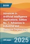 Advances in Artificial Intelligence Applications. Edition No. 1. Advances in Industrial and Systems Engineering - Product Thumbnail Image