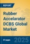 Rubber Accelarator DCBS Global Market Insights 2025, Analysis and Forecast to 2030, by Manufacturers, Regions, Technology, Application - Product Thumbnail Image