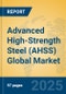 Advanced High-Strength Steel (AHSS) Global Market Insights 2025, Analysis and Forecast to 2030, by Manufacturers, Regions, Technology, Application - Product Image