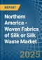 Northern America - Woven Fabrics of Silk or Silk Waste - Market Analysis, Forecast, Size, Trends and Insights - Product Image