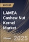 LAMEA Cashew Nut Kernel Market Size, Share & Trends Analysis Report by Type (Conventional, Organic), Product, Distribution, and Country with Growth Forecasts, 2024-2031 - Product Image