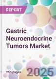 Gastric Neuroendocrine Tumors Market- Product Image