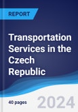 Transportation Services in the Czech Republic- Product Image
