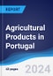 Agricultural Products in Portugal - Product Image