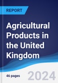 Agricultural Products in the United Kingdom- Product Image