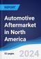 Automotive Aftermarket in North America - Product Image