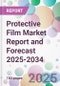 Protective Film Market Report and Forecast 2025-2034 - Product Thumbnail Image