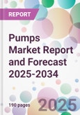 Pumps Market Report and Forecast 2025-2034- Product Image