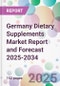 Germany Dietary Supplements Market Report and Forecast 2025-2034 - Product Thumbnail Image