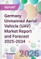 Germany Unmanned Aerial Vehicle (UAV) Market Report and Forecast 2025-2034 - Product Thumbnail Image