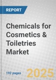 Chemicals for Cosmetics & Toiletries Market- Product Image