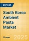 South Korea Ambient (Canned) Pasta (Pasta and Noodles) Market Size, Growth and Forecast Analytics, 2023-2028 - Product Thumbnail Image