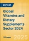 Opportunities in the Global Vitamins and Dietary Supplements Sector 2024 - Product Image
