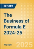 The Business of Formula E 2024-25- Product Image