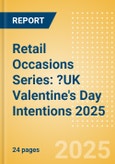 Retail Occasions Series: ?UK Valentine's Day Intentions 2025- Product Image