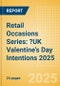 Retail Occasions Series: ?UK Valentine's Day Intentions 2025 - Product Thumbnail Image